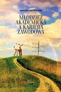 Picture of Młodzież akademicka a kariera zawodowa