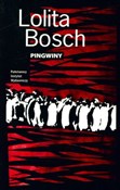 Pingwiny - Lolita Bosch - Ksiegarnia w UK