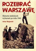 Rozebrać W... - Artur Bojarski -  Polish Bookstore 