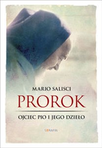 Picture of Prorok Ojciec Pio i jego dzieło