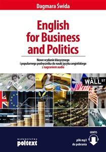 Obrazek English for Business and Politics Nowe wydanie klasycznego i popularnego podręcznika do nauki języka angielskiego z nagraniem audio
