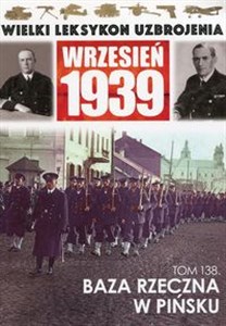 Picture of Wielki Leksykon Uzbrojenia Wrzesień 1939 Tom 138 Baza rzeczna w Pińsku