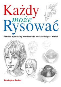 Picture of Każdy może rysować Proste sposoby tworzenia wspaniałych dzieł