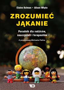 Picture of Zrozumieć jąkanie Poradnik dla rodziców, nauczycieli i terapeutów