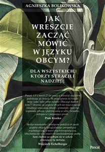 Obrazek Jak wreszcie zacząć mówić w języku obcym? Dla wszystkich, którzy stracili nadzieję