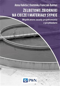 Picture of Żelbetowe zbiorniki na ciecze i materiały sypkie Współczesne zasady projektowania z przykładami