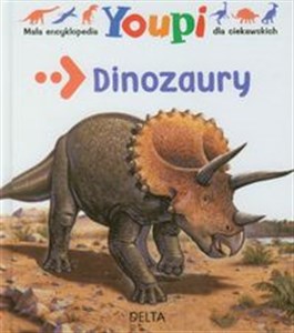 Obrazek Mała encyklopedia Youpi Dinozaury dla ciekawskich