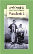 Macedonia ... - Józef Obrębski -  books in polish 