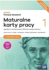 Picture of Nowe Ponad słowami 1 Język polski Maturalne karty pracy z dziennikiem lektur Zakres podstawowy i rozszerzony Edycja 2024 Liceum Technikum