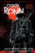 polish book : Ostatni Ro... - Kevin Eastman, Peter Laird, Tom Waltz