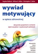 Wywiad mot... - Stephen Rollnick, William R. Miller, Christopher C. Butler -  books from Poland