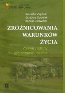 Picture of Zróżnicowania warunków życia Polskie rodziny i społeczności lokalne