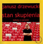 polish book : Stan skupi... - Janusz Drzewucki