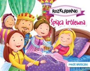 Obrazek Śpiąca królewna. Moje bajeczki. Rozkładanki