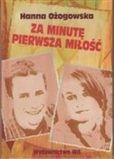 Za minutę ... - Hanna Ożogowska -  books in polish 