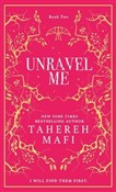 Polska książka : Unravel Me... - Tahereh Mafi