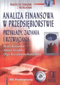 Obrazek Analiza finansowa w przedsiębiorstwie Przykłady, zadania i rozwiązania