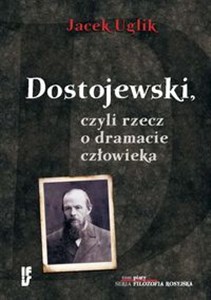 Picture of Dostojewski, czyli rzecz o dramacie człowieka