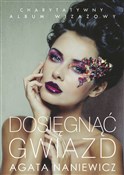 Dosięgnąć ... - Agata Naniewicz-Zalewska -  foreign books in polish 