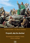 Przyszli, ... - Marcin Cholewa, Marek Gilski -  foreign books in polish 