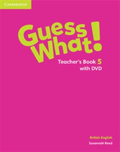Picture of Guess What! 5 Teacher's Book + DVD British English