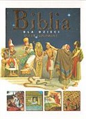 Zobacz : Biblia dla... - Opracowanie Zbiorowe