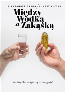 Picture of Między wódką a zakąską