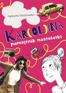 Picture of Kar(ol)ina Pamiętnik nastolatki