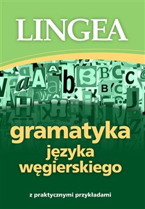 Picture of Gramatyka języka węgierskiego z praktycznymi przykładami
