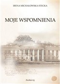 Polska książka : Moje wspom... - Michałowska-Stecka Irena