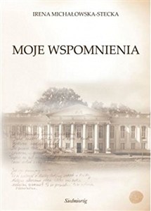 Picture of Moje wspomnienia
