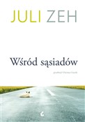 Polska książka : Wśród sąsi... - Juli Zeh