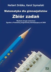 Picture of Matematyka dla gimnazjalistów Zbiór zadań gimnazjum