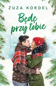 polish book : Będę przy ... - Zuza Kordel