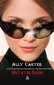 Ostatni sk... - Ally Carter -  foreign books in polish 