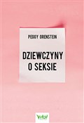 Książka : Dziewczyny... - Peggy Orenstein