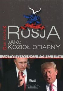Picture of Rosja jako Kozioł Ofiarny Antyrosyjska fobia USA