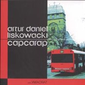 polish book : Capcarap - Artur Daniel Liskowacki