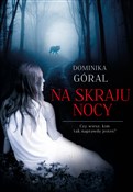 Na skraju ... - Dominika Góral -  foreign books in polish 