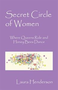 Picture of Secret Circle of Women Where Queens Rule and Honey Bees Dance