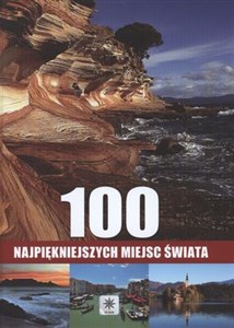 Picture of 100 najpiękniejszych miejsc świata