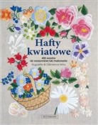 Polska książka : Hafty kwia... - Huguette Kirby, Clemence Kirby