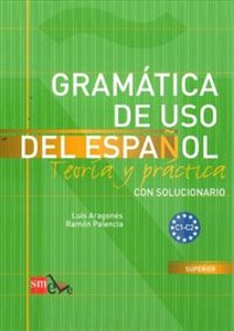 Picture of Gramatica de uso del espanol C1 - C2 Teoria y practica