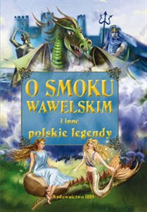Picture of O smoku wawelskim i inne polskie legendy