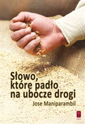 Zobacz : Słowo któr... - Jose Maniparambil