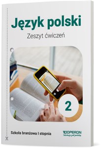 Picture of Język polski 2 Zeszyt ćwiczeń Szkoła branżowa I stopnia