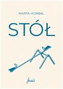 Zobacz : Stół - Marta Horbal