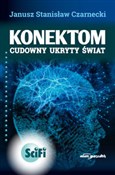 Konektom C... - Janusz Stanisław Czarnecki -  foreign books in polish 