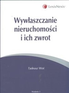 Picture of Wywłaszczanie nieruchomości i ich zwrot