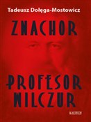 polish book : Znachor. P... - Tadeusz Dołęga-Mostowicz